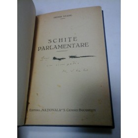 SCHITE PARLAMENTARE - HENRI STAHL -Cu autograful autorului
